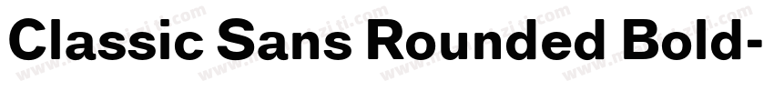 Classic Sans Rounded Bold字体转换